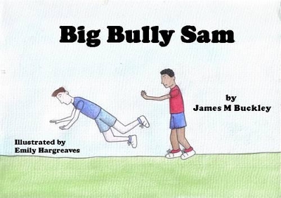 Big Bully Sam