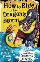 How to Ride a Dragon's Storm: Book 7
