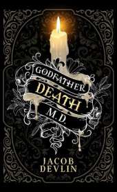Godfather Death, M.D.