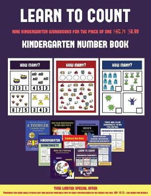 Kindergarten Number Book (Learn to Count for Preschoolers): A Full-Color Counting Workbook for Preschool/Kindergarten Children.