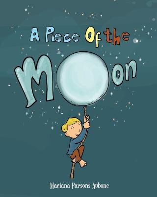 A Piece of the Moon
