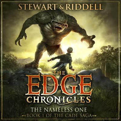 The Edge Chronicles: The Nameless One: First Book of Cade