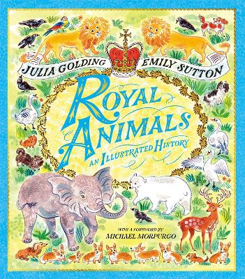 Royal Animals: An Illustrated History