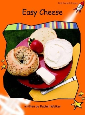 Red Rocket Readers: Fluency Level 1 Non-Fiction Set B: Easy Cheese (Reading Level 15/F&P Level J)