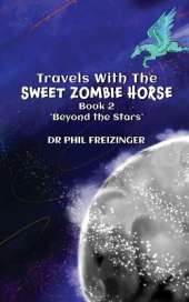 Travels with the Sweet Zombie Horse: 'Beyond The Stars'