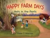 Happy Farm Days: Ants in the Pants