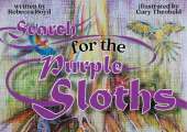 The Search For The Purple Sloths