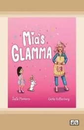 Mia's Glamma