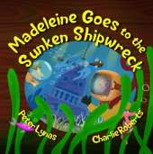 Madeleine Goes to the Sunken Shipwreck