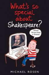 What's So Special About Shakespeare?