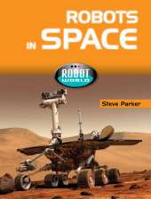 Robot World: Robots In Space