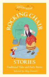 Rocking Chair Stories: Traditional Tales and Fairy Stories
