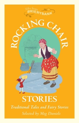 Rocking Chair Stories: Traditional Tales and Fairy Stories