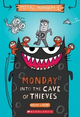 Monday - Into the Cave of Thieves (Total Mayhem #1)
