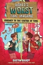 World's Worst Time Machine: Journey to the Center of Time