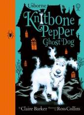 Knitbone Pepper: Ghost Dog