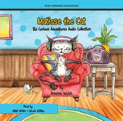 The Curious Adventure of Matisse the Cat: The Curious Adventures Audio Collection