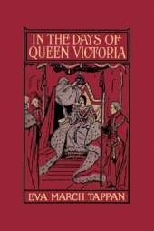 In the Days of Queen Victoria