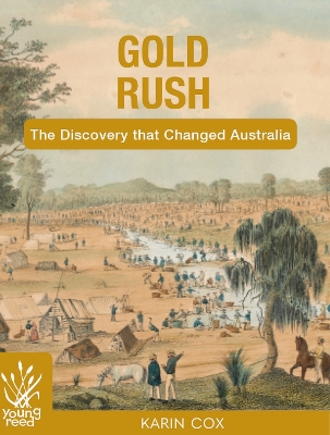 Gold Rush: The Discovery that Changed Australia