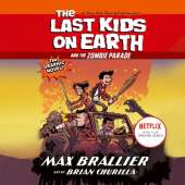 The Last Kids on Earth and the Zombie Parade: The Graphic Novel