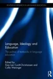 Language, Ideology and Education: The politics of textbooks in language education