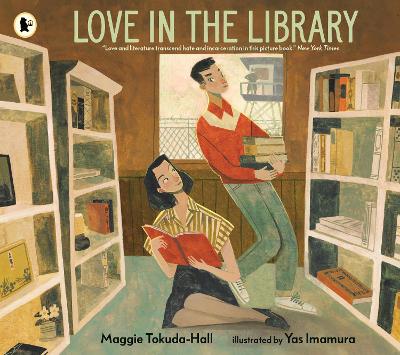 Love in the Library: A moving, true story of Japanese American history, where hope and love triumph against all odds