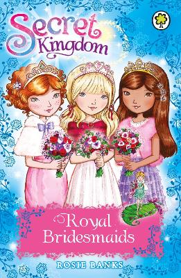 Secret Kingdom: Royal Bridesmaids: Special 8