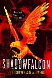 Shadowfalcon (Book 1): PanTech Chronicles: A YA Dystopian Survival Story of Secrets, Control, and Courage