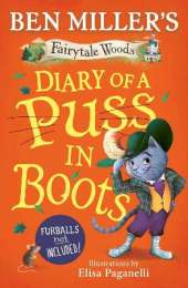 Diary of a Puss in Boots: Your favourite fairytales from million-copy selling Ben Miller