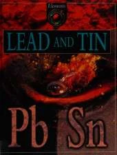 Lead and Tin