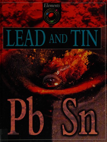 Lead and Tin