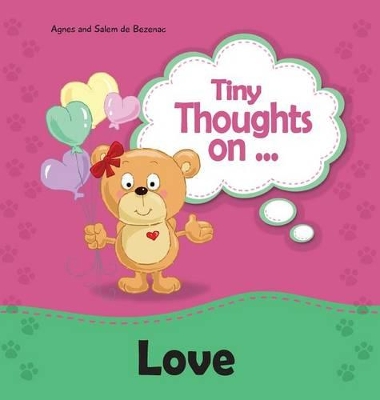 Tiny Thoughts on Love: Different kinds of Love