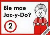 Ble Mae Jac-y-do?