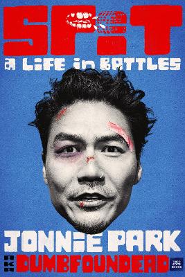 Spit: A Life in Battles