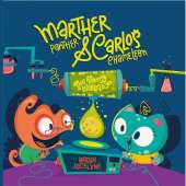 Marther Panther and Carlos Chameleon: The Hamster Overload