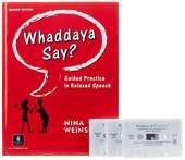 Whaddaya Say?