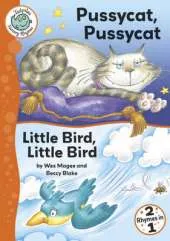 Tadpoles Nursery Rhymes: Pussycat, Pussycat / Little Bird, Little Bird
