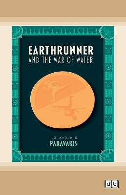 Earthrunner and the War of Water