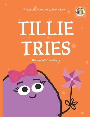 Tillie Tries