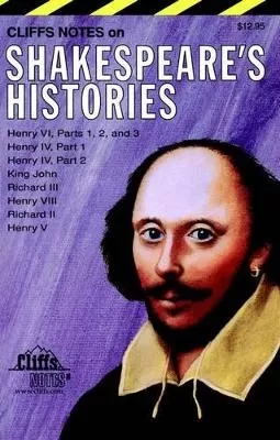 Shakespeare's Histories: Notes