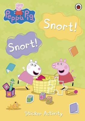 Snort! Snort! Sticker Activity Book