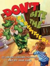 Don't Bite the Babysitter