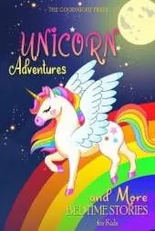 Bedtime Stories for Kids - Unicorn Adventures and More: Short Meditation Stories to Help Children Go to Bed and Fall Asleep Fast