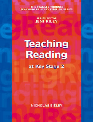 Teaching Reading at Key Stage 2