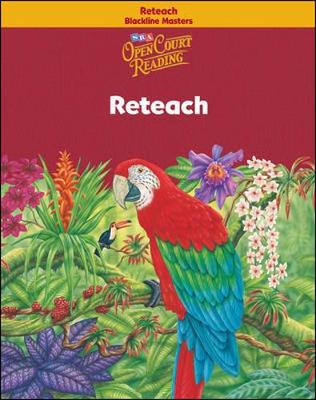 Open Court Reading, Reteach Blackline Masters, Grade 6
