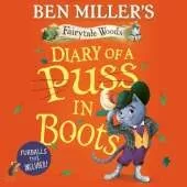 Diary of a Puss in Boots: Your favourite fairytales from million-copy selling Ben Miller