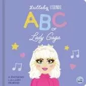 Lullaby Legends: ABC of Lady Gaga: A Rhyming Lullaby
