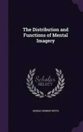 The Distribution and Functions of Mental Imagery