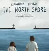 Grandpa Loved the North Shore