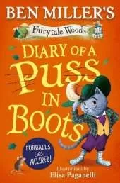 Diary of a Puss in Boots: Your favourite fairytales from million-copy selling Ben Miller